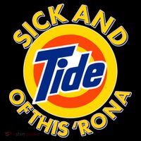 Funny Sick And Tide Of This 'Rona Mousepad thumb 1