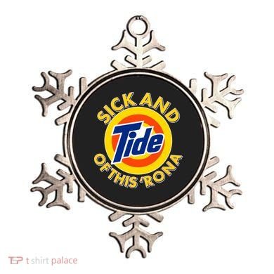 Funny Sick And Tide Of This 'Rona Ornament