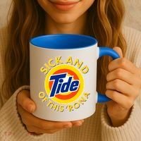 Funny Sick And Tide Of This 'Rona Coffee Mug thumb 3