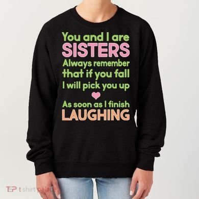 Funny Sisters Laughing Women's Sweatshirt