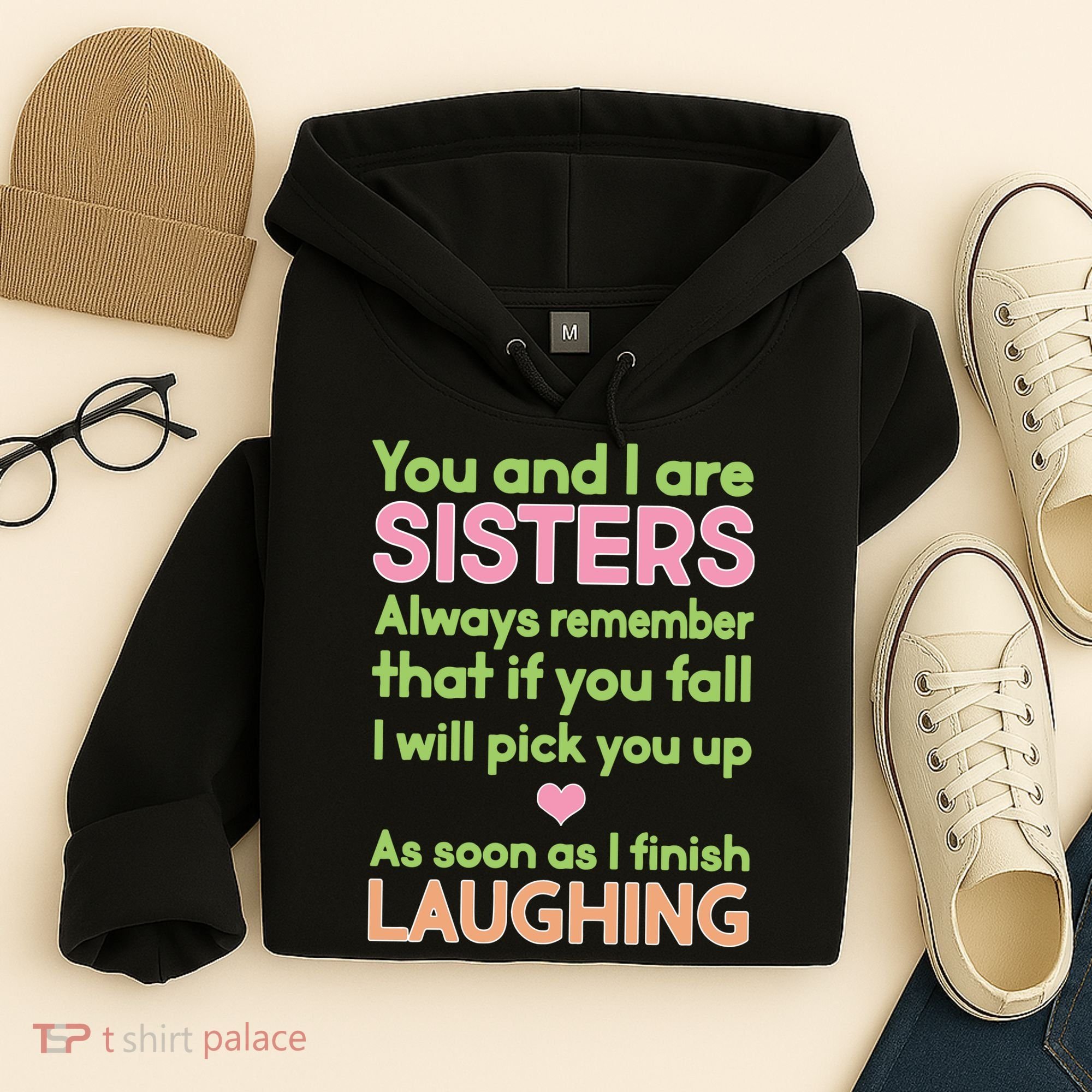 Funny Sisters Laughing Hoodie