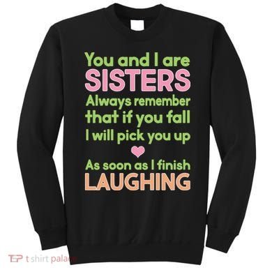 Funny Sisters Laughing Sweatshirt