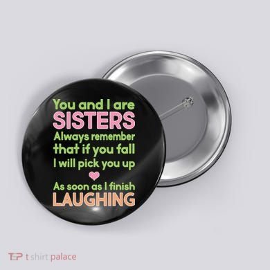 Funny Sisters Laughing Button
