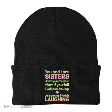 Funny Sisters Laughing Beanie