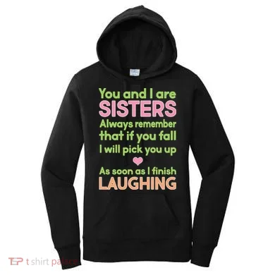 Funny Sisters Laughing Women's Hoodie