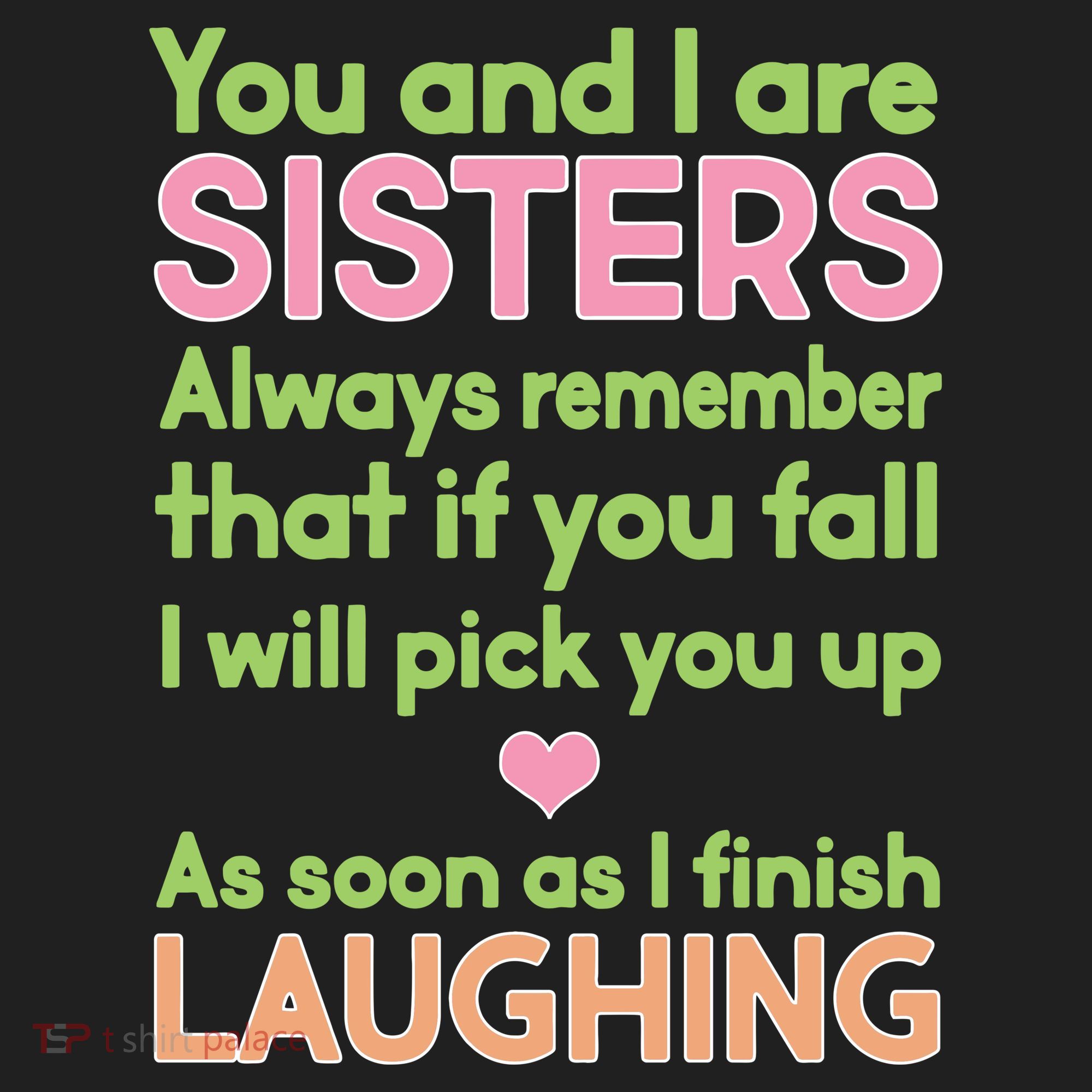 Funny Sisters Laughing Tumbler