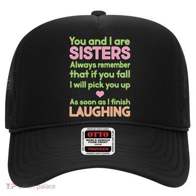 Funny Sisters Laughing Hat