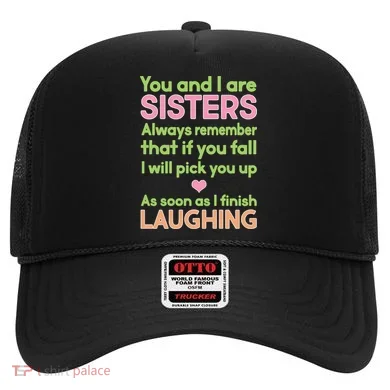 Funny Sisters Laughing Hat