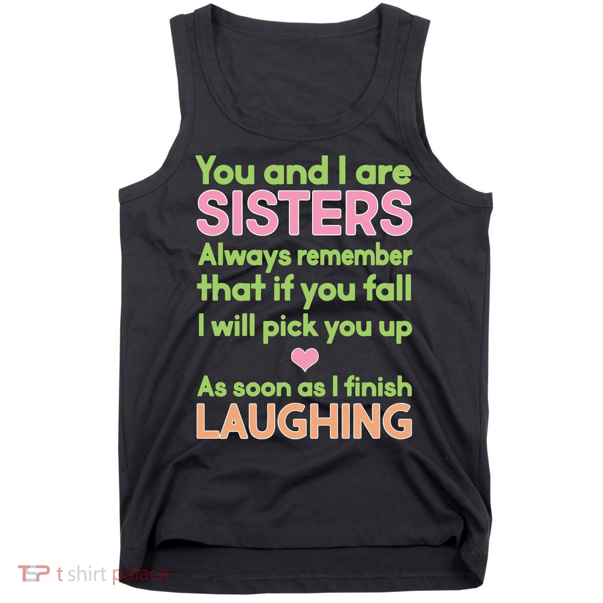 Funny Sisters Laughing Tank Top