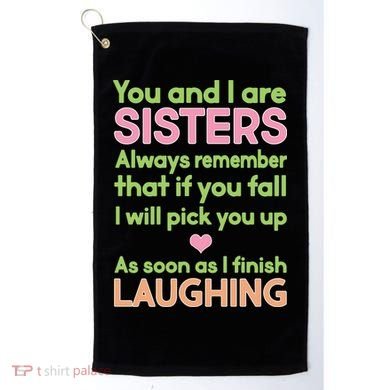 Funny Sisters Laughing Golf Towel