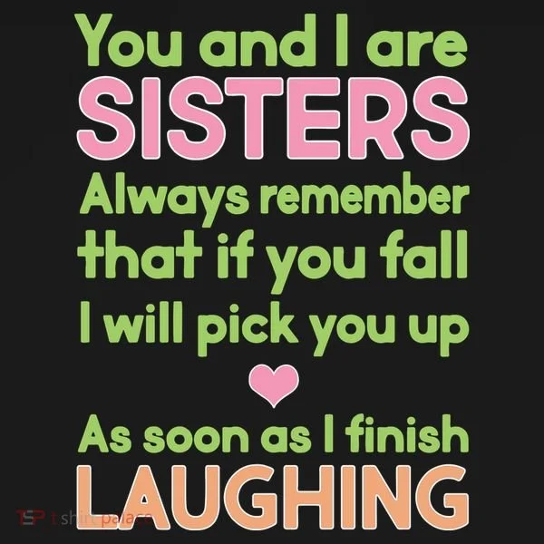 Funny Sisters Laughing Toddler T-Shirt