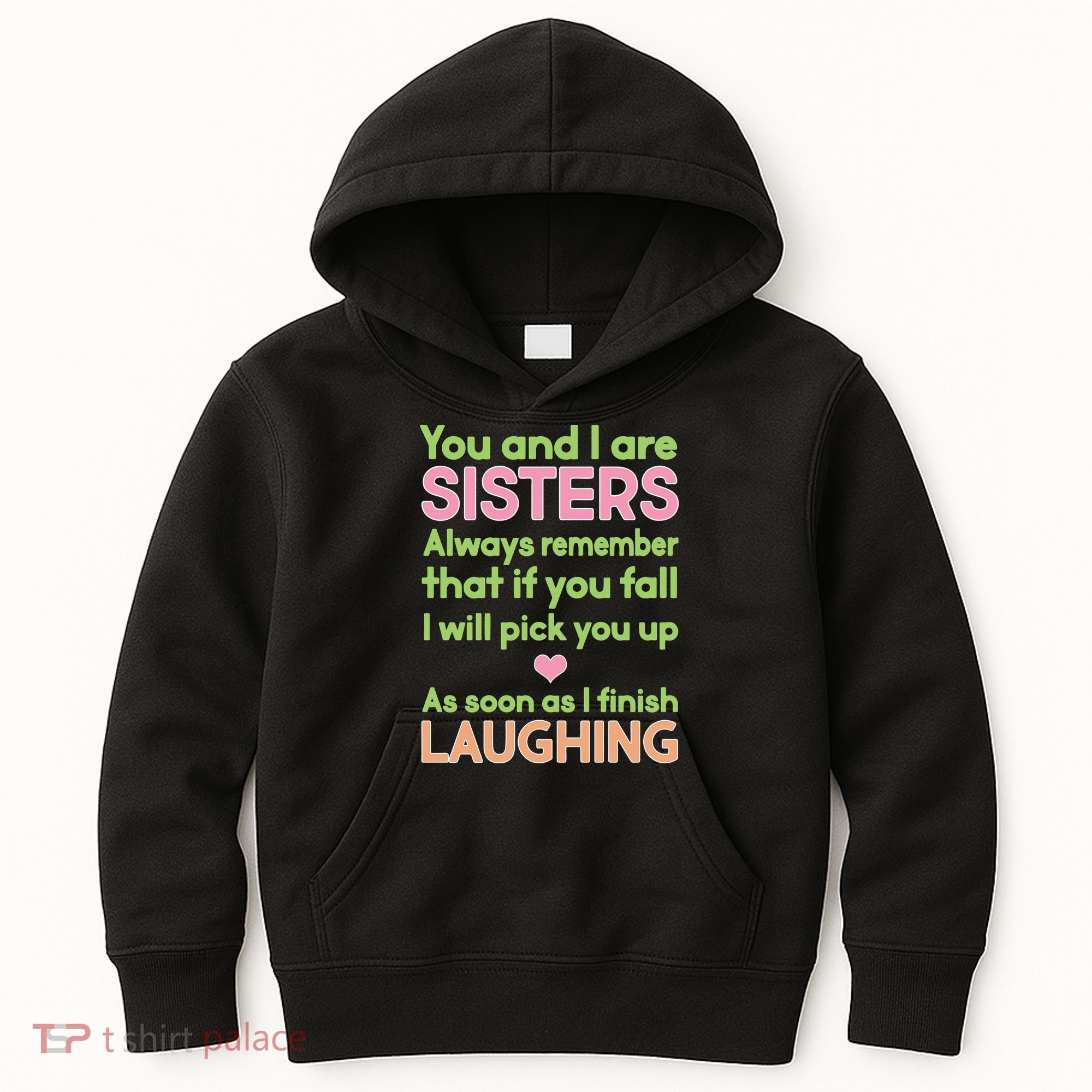 Funny Sisters Laughing Kids Hoodie