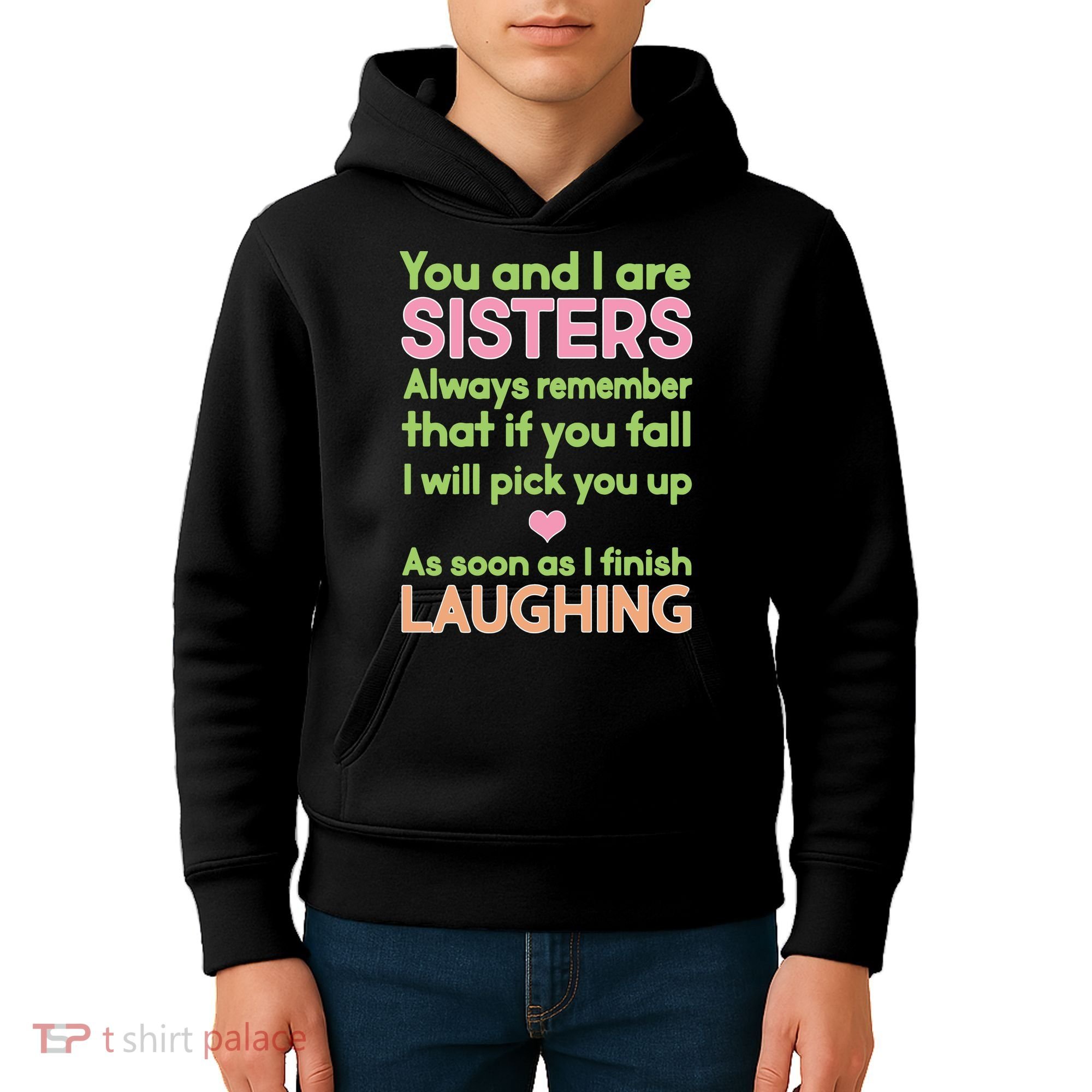 Funny Sisters Laughing Kids Hoodie