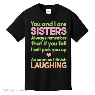Funny Sisters Laughing Kids T-Shirt