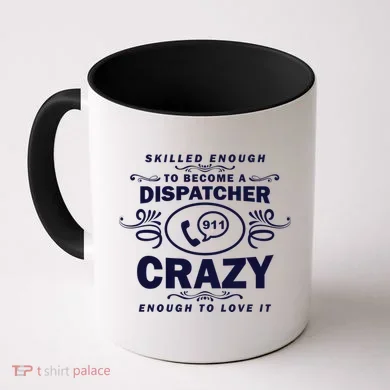 Funny Skilled Dispatcher Coffee Mug