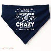 Funny Skilled Dispatcher USA-Made Doggie Bandana thumb 0