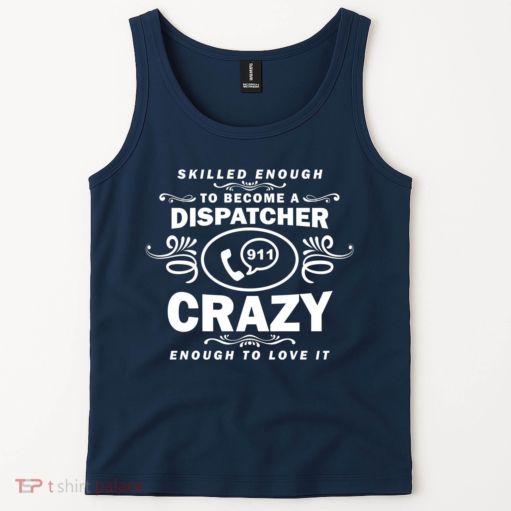 Funny Skilled Dispatcher Tank Top