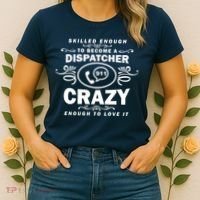 Funny Skilled Dispatcher Women's T-Shirt thumb 2