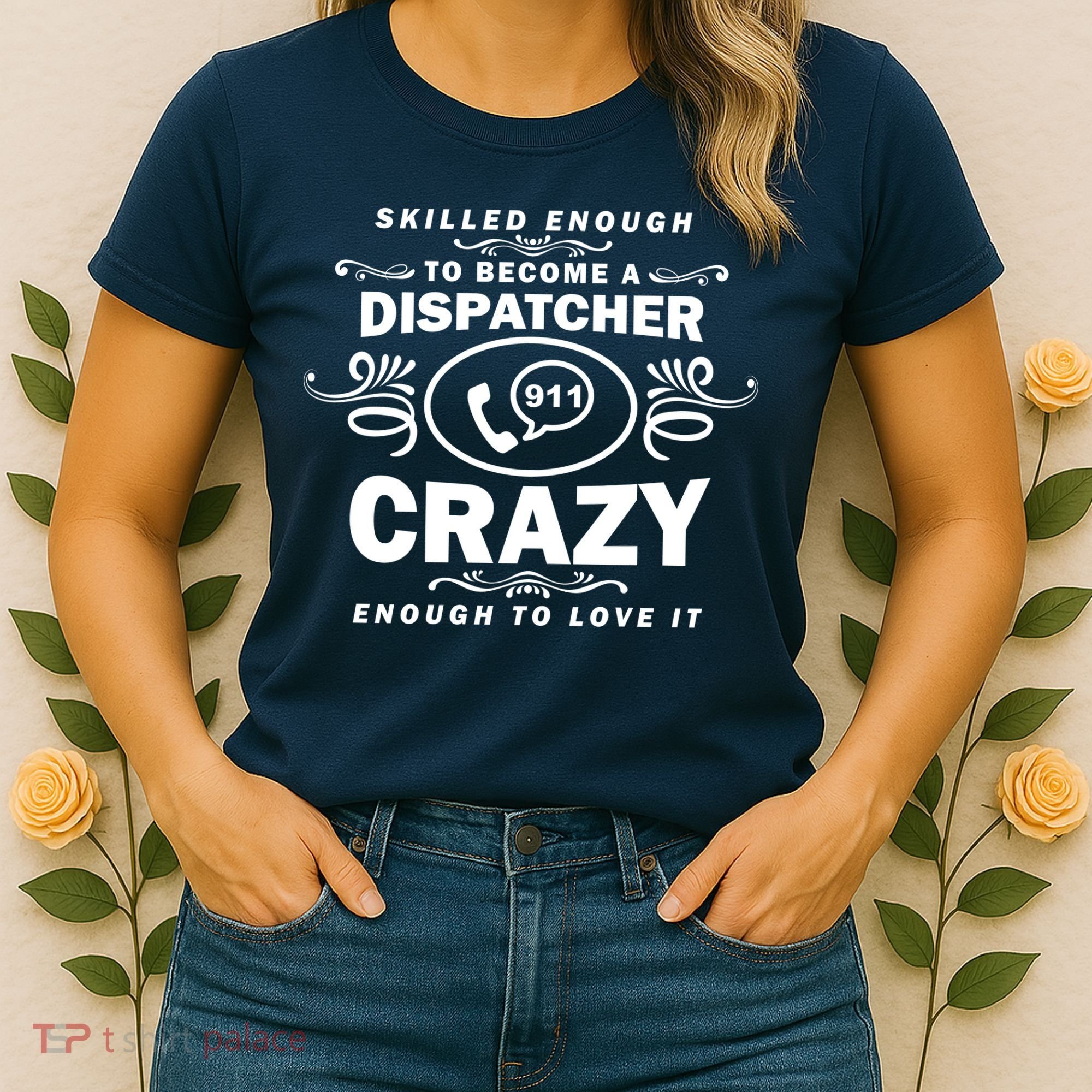 Funny Skilled Dispatcher Women's T-Shirt