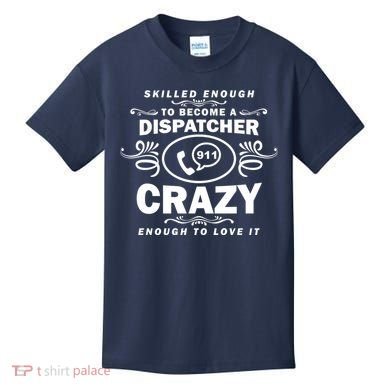 Funny Skilled Dispatcher Kids T-Shirt