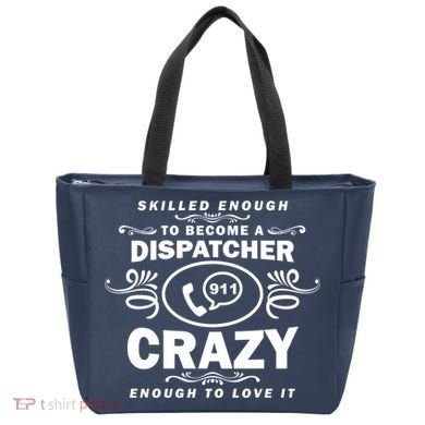 Funny Skilled Dispatcher Tote Bag