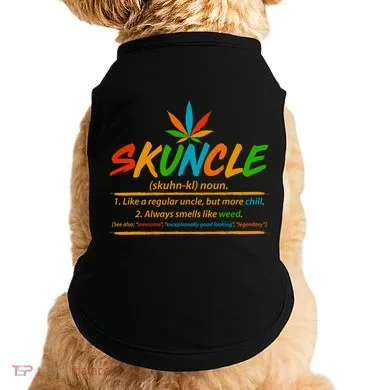 Funny Skuncle Definition Like A Regular Uncle Doggie Tank
