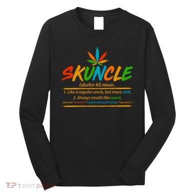 Funny Skuncle Definition Like A Regular Uncle Long Sleeve Shirt