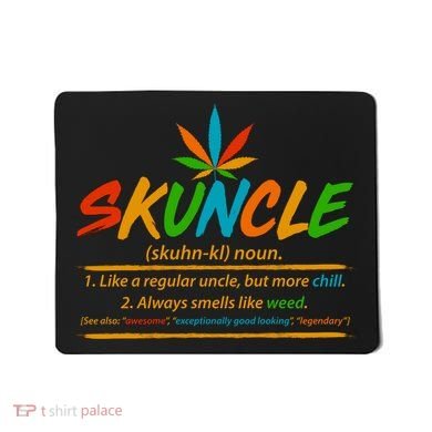 Funny Skuncle Definition Like A Regular Uncle Mousepad