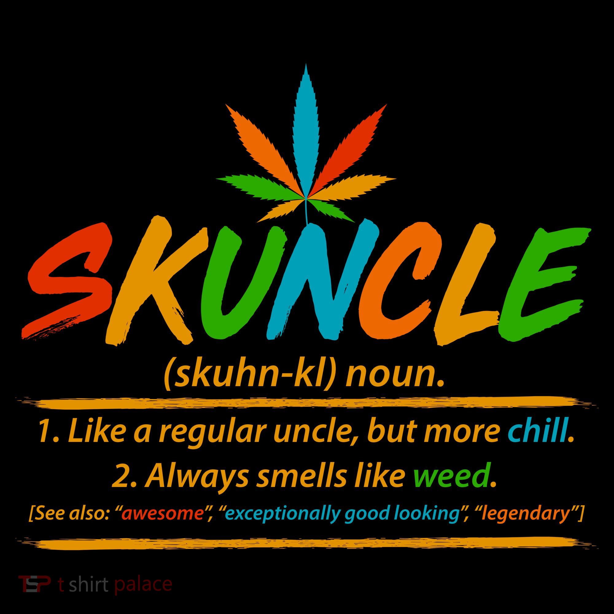 Funny Skuncle Definition Like A Regular Uncle Women's Long Sleeve Shirt