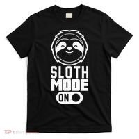 Funny Sloth Mode On T-Shirt thumb 0