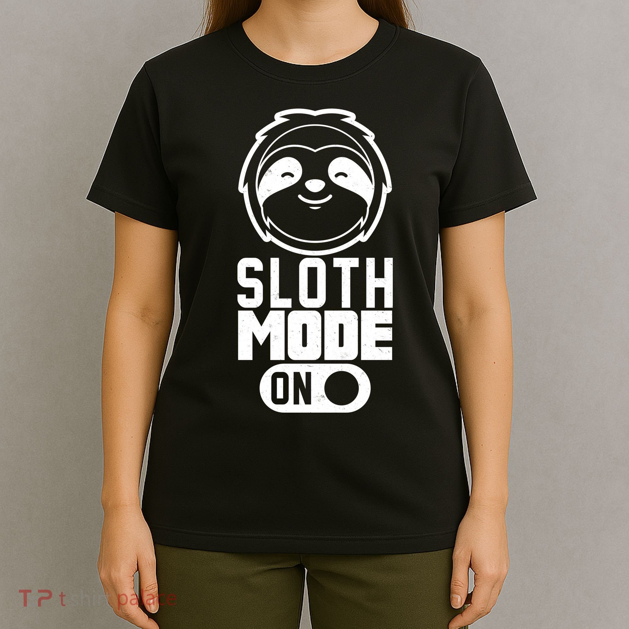 Funny Sloth Mode On T-Shirt