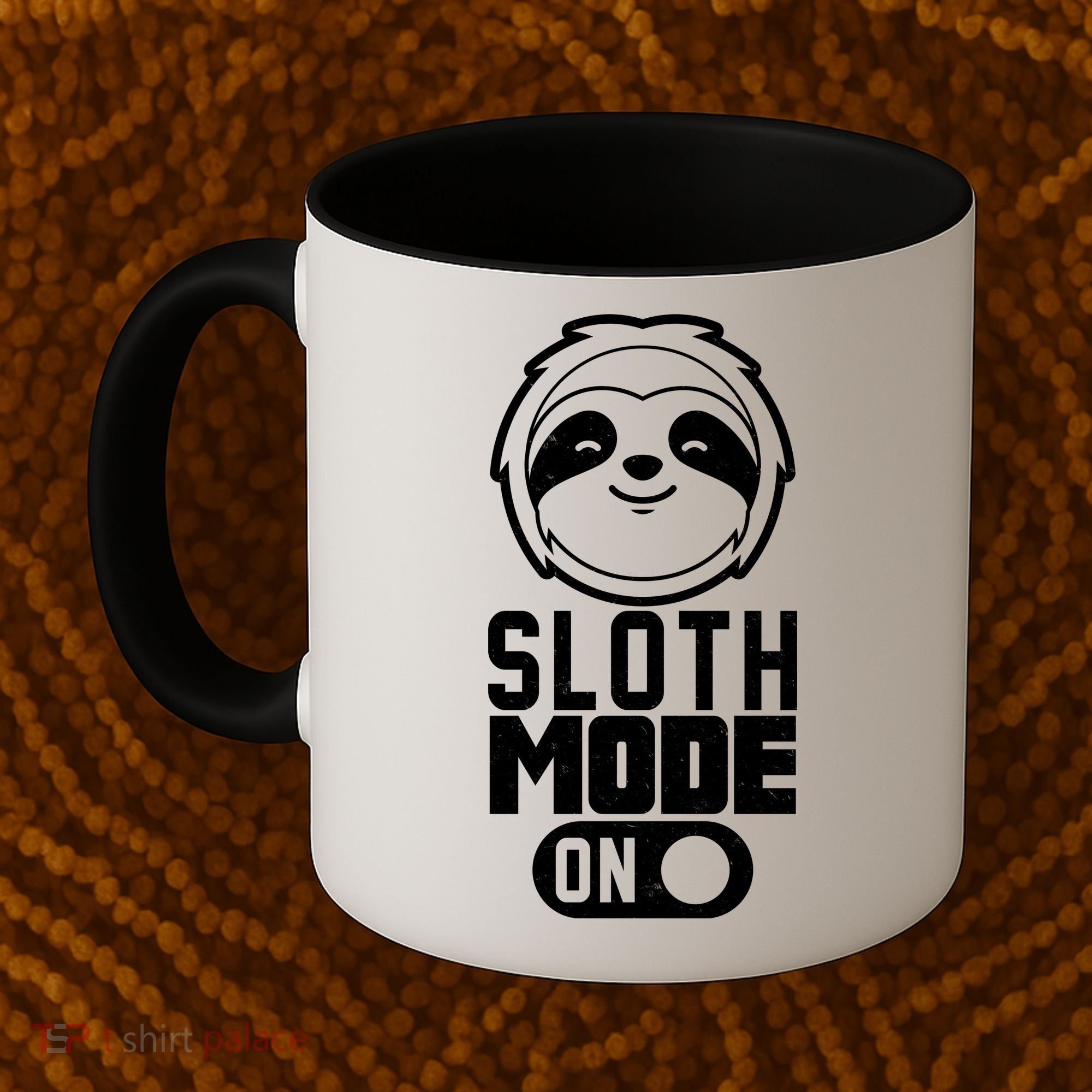 Funny Sloth Mode On Coffee Mug