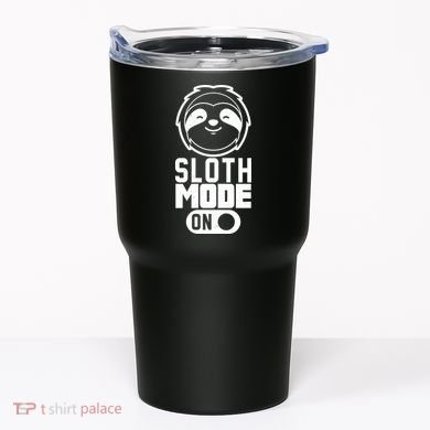 Funny Sloth Mode On Tumbler