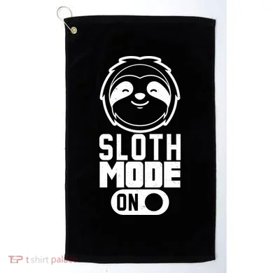 Funny Sloth Mode On Golf Towel