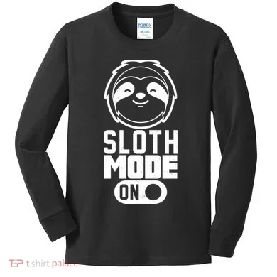 Funny Sloth Mode On Kids Long Sleeve Shirt