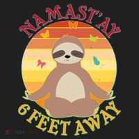 Funny Sloth Namast'ay 6 Feet Away Women's Sweatshirt thumb 2