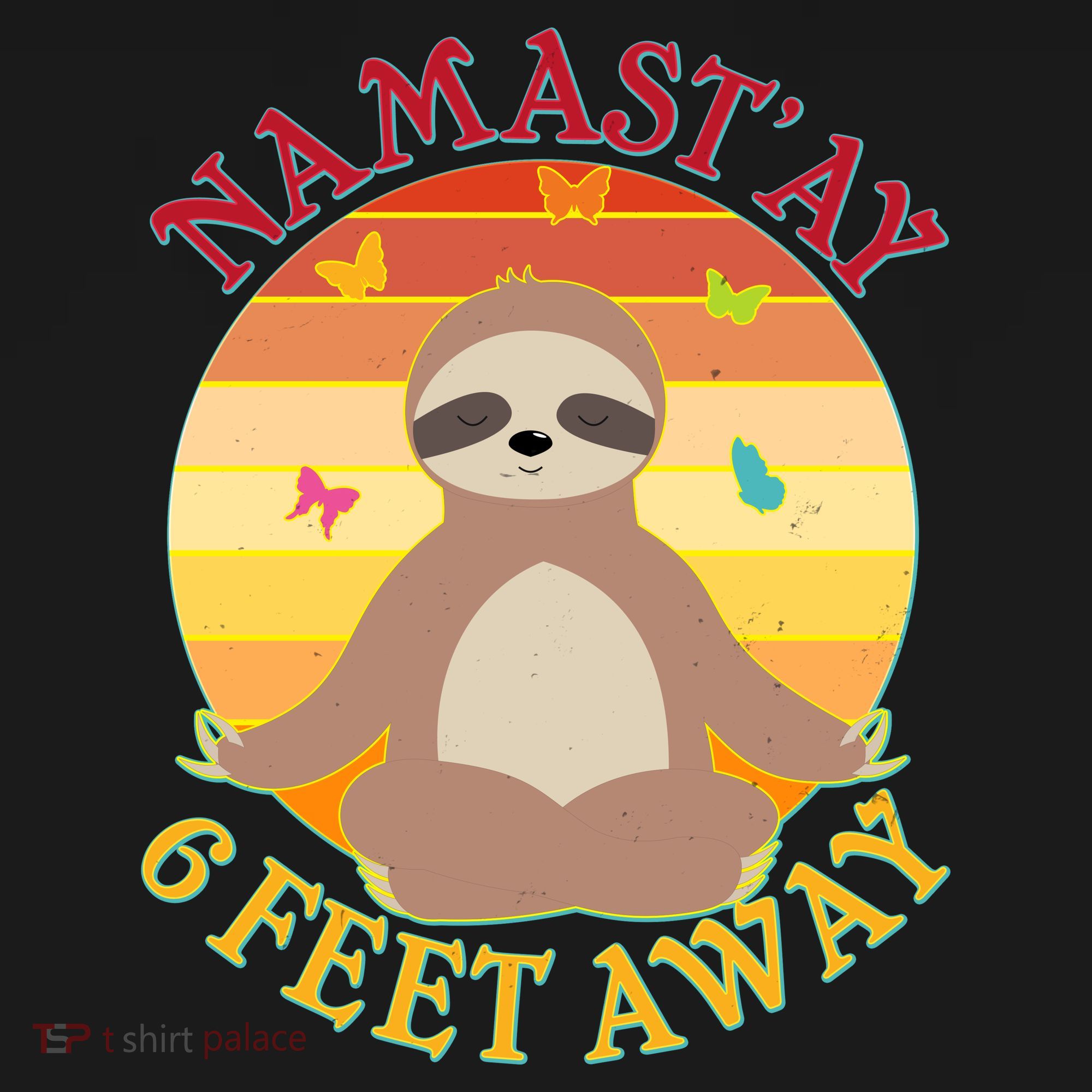 Funny Sloth Namast'ay 6 Feet Away Women's Hoodie