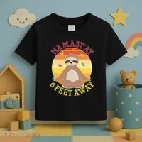 Funny Sloth Namast'ay 6 Feet Away Toddler T-Shirt thumb 3