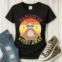 Funny Sloth Namast'ay 6 Feet Away Women's T-Shirt thumb 3