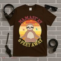 Funny Sloth Namast'ay 6 Feet Away T-Shirt thumb 5