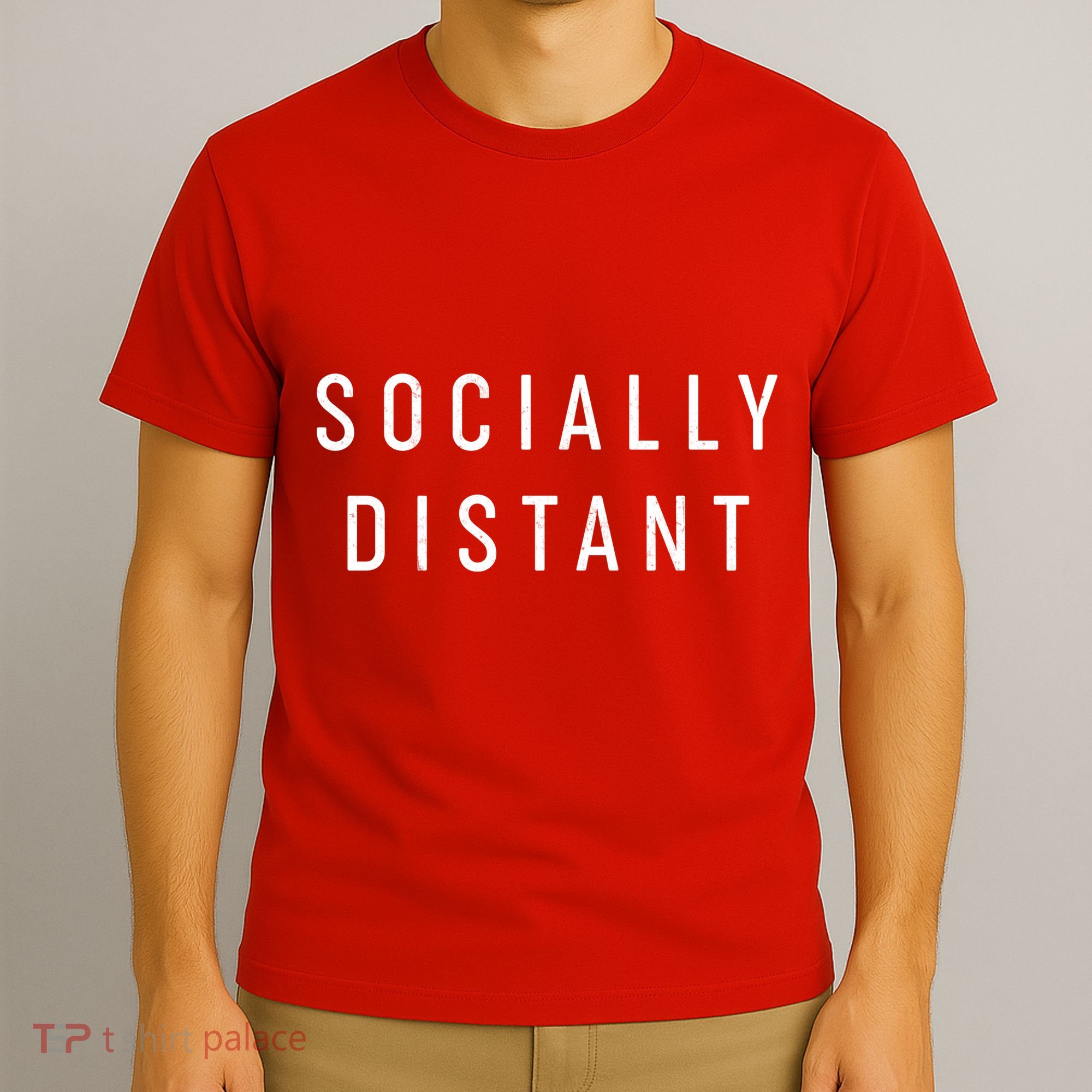 Funny Socially Distant  T-Shirt