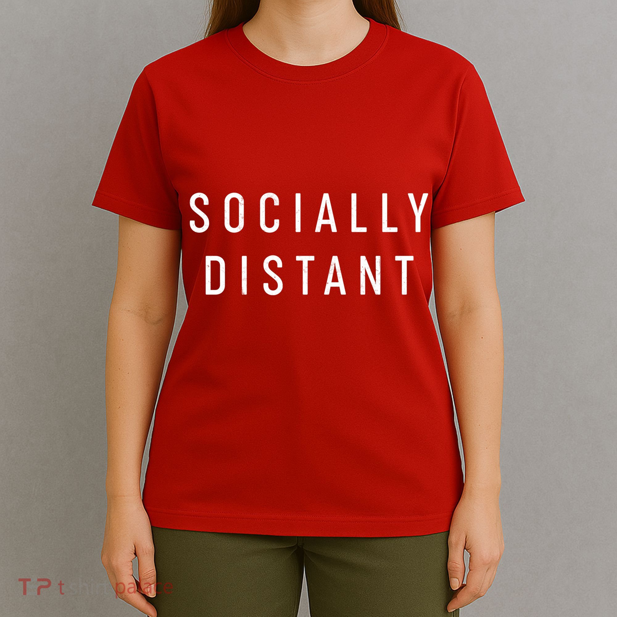 Funny Socially Distant  T-Shirt
