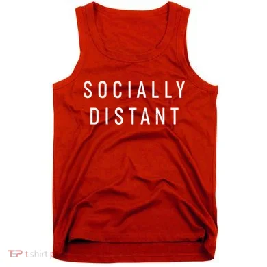 Funny Socially Distant Tank Top
