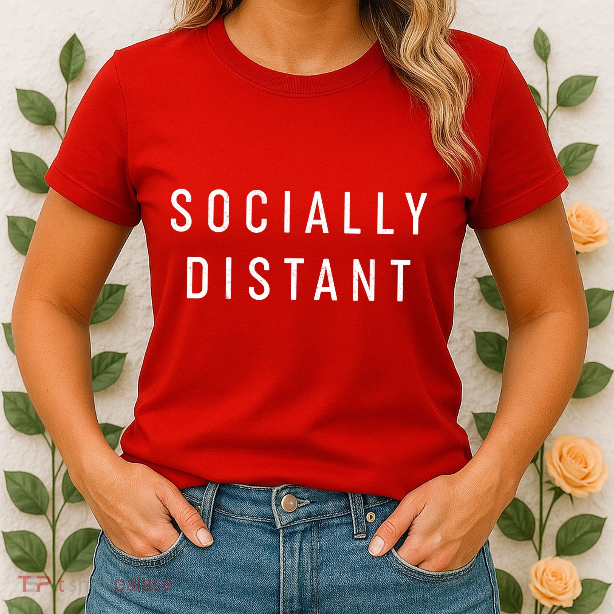 Funny Socially Distant  Women's T-Shirt