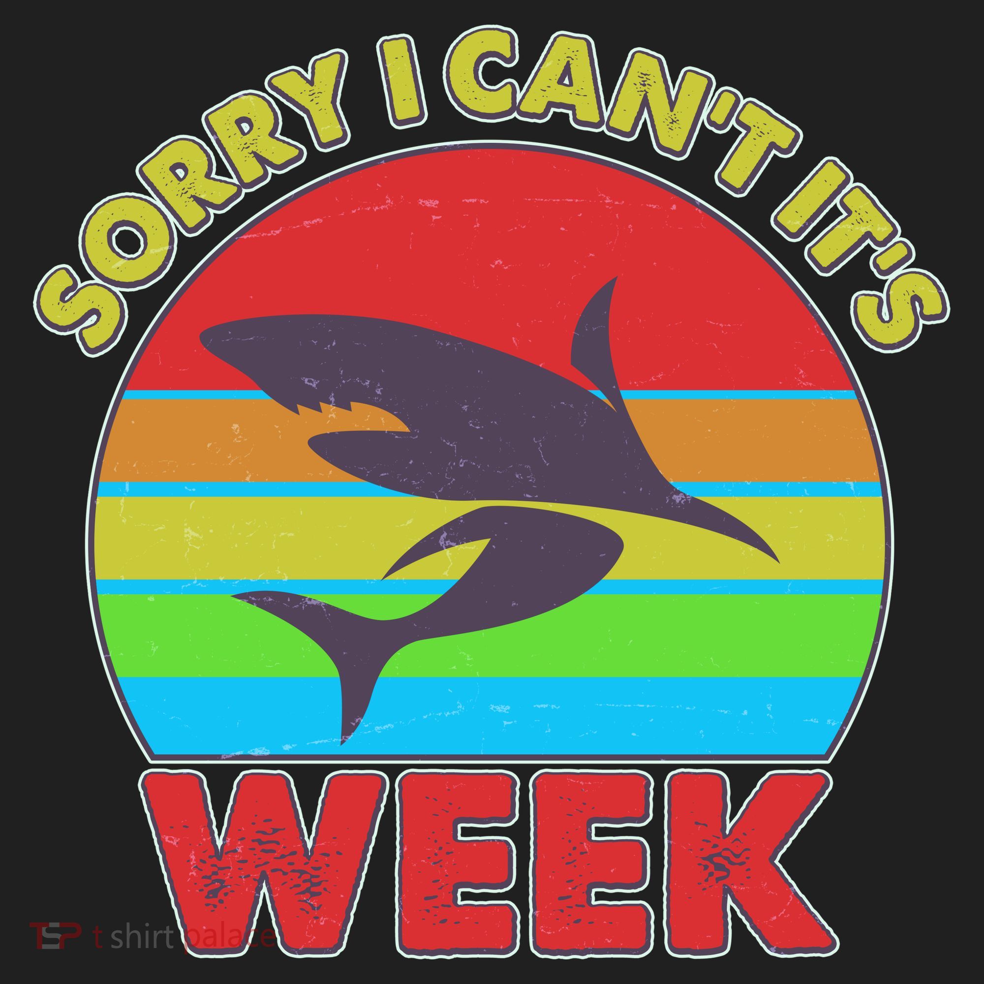 Funny Sorry I Can't It's Shark Week Tumbler