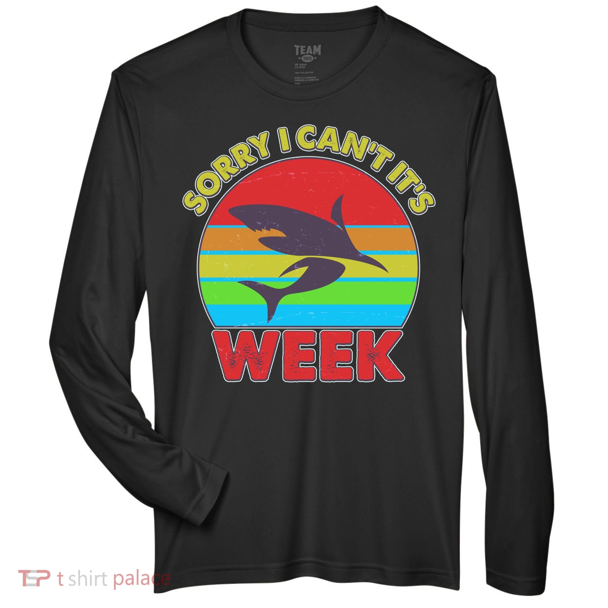 Funny Sorry I Can't It's Shark Week Zone Performance Long-Sleeve T-Shirt