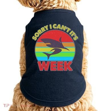 Funny Sorry I Can't It's Shark Week Doggie Tank