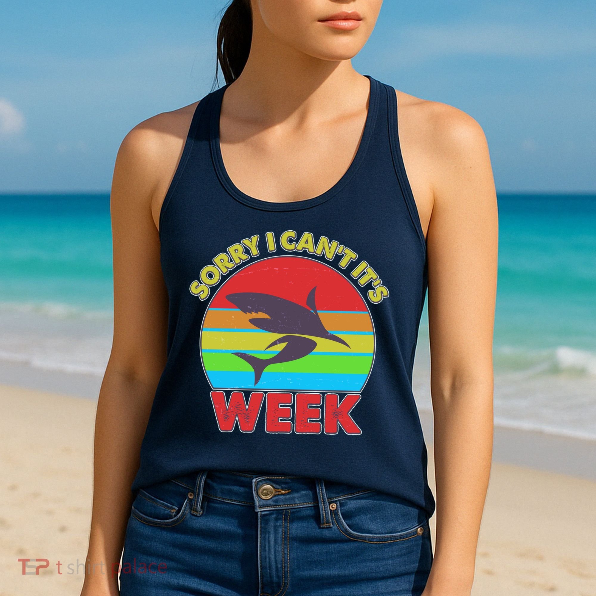 Funny Sorry I Can't It's Shark Week Women's Tank Top