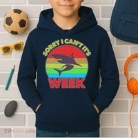 Funny Sorry I Can't It's Shark Week Kids Hoodie thumb 2