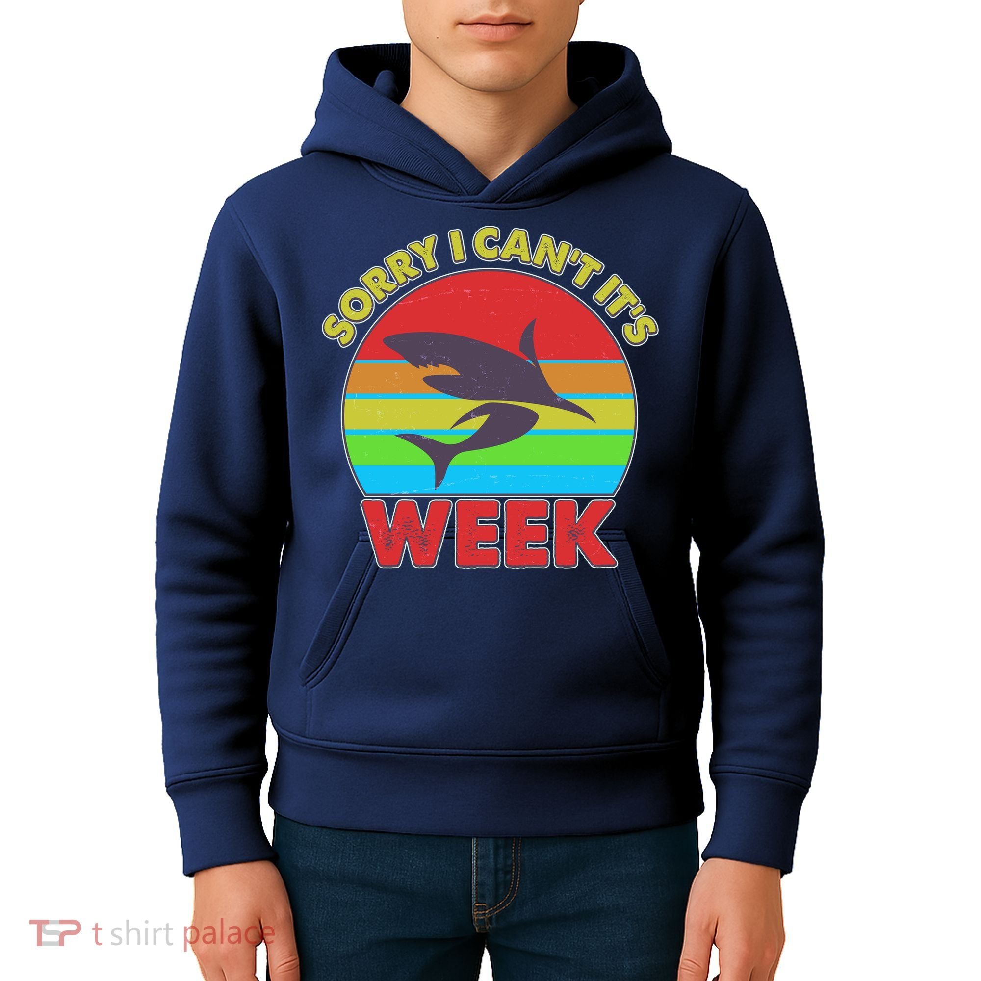 Funny Sorry I Can't It's Shark Week Kids Hoodie